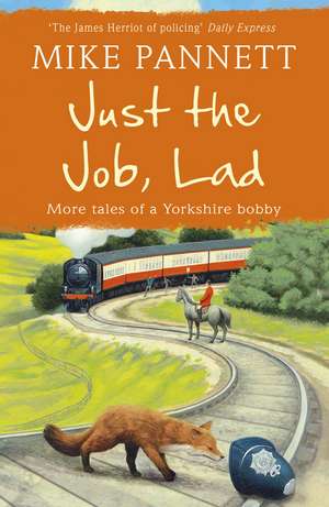 Just the Job, Lad de Mike Pannett