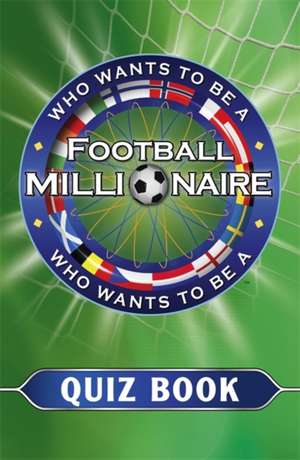 Who Wants to be a Football Millionaire