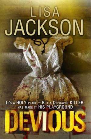 Jackson, L: Devious de Lisa Jackson