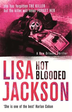 Hot Blooded de Lisa Jackson