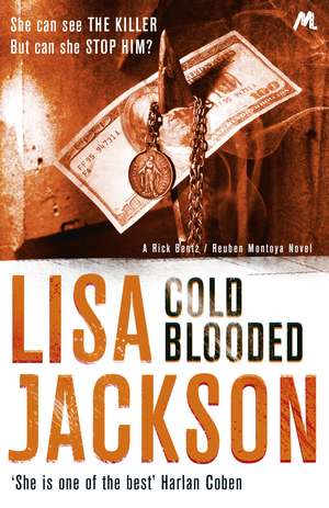 Cold Blooded de Lisa Jackson