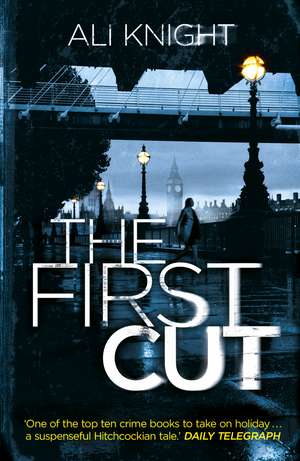 Knight, A: The First Cut de Ali Knight