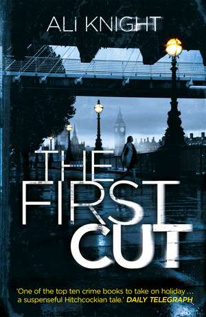 The First Cut de Ali Knight