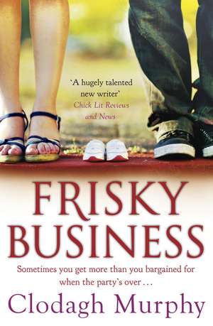 Frisky Business de Clodagh Murphy