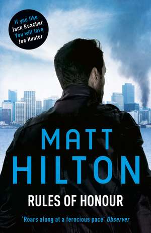 Hilton, M: Rules of Honour de Matt Hilton