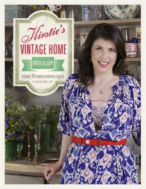 Kirstie's Vintage Home de Kirstie Allsopp