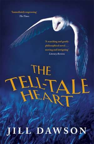 The Tell-Tale Heart de Jill Dawson