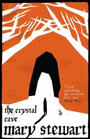 The Crystal Cave de Mary Stewart