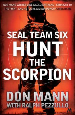 SEAL Team Six Book 2: Hunt the Scorpion de Don Mann