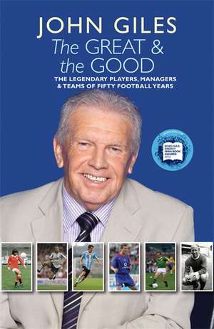 The Great and the Good de John Giles