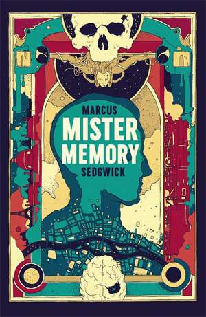 Sedgwick, M: Mister Memory de Marcus Sedgwick