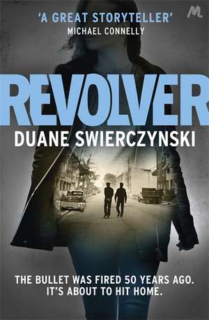 Revolver de Duane Swierczynski