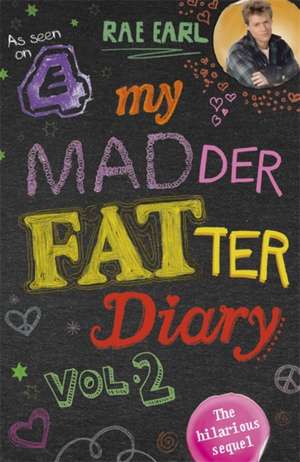 My Madder Fatter Diary de Rae Earl