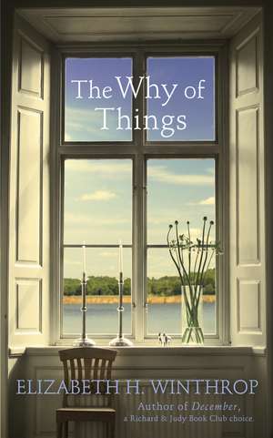 The Why of Things de Elizabeth H. Winthrop