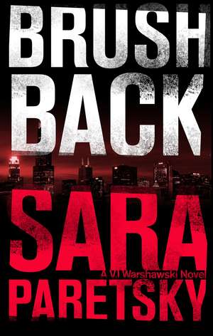 Paretsky, S: Brush Back de Sara Paretsky