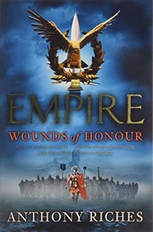 WOUNDS OF HONOUR EMPIRE 1 SSB de ANTHONY RICHES