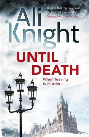 Knight, A: Until Death de Ali Knight