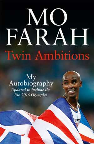 Twin Ambitions - My Autobiography de Mo Farah