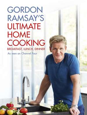 Ultimate Home Cooking de Gordon Ramsay