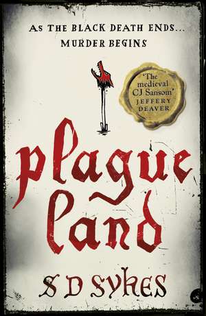 Plague Land de S D Sykes