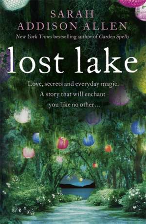 Lost Lake de Sarah Addison Allen