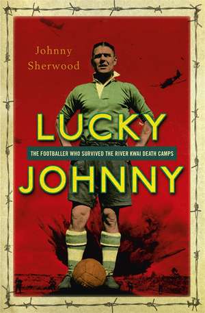 Sherwood, J: Lucky Johnny de Johnny Sherwood