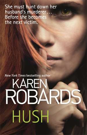 Hush de Karen Robards