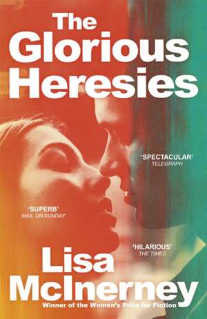 The Glorious Heresies de Lisa McInerney