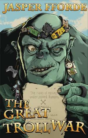 The Great Troll War de Jasper Fforde