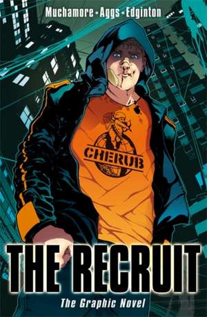 CHERUB: The Recruit Graphic Novel de Robert Muchamore