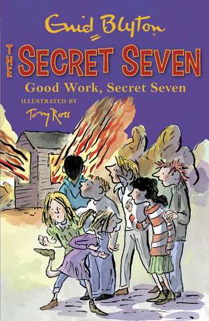 Secret Seven: Good Work, Secret Seven de Enid Blyton