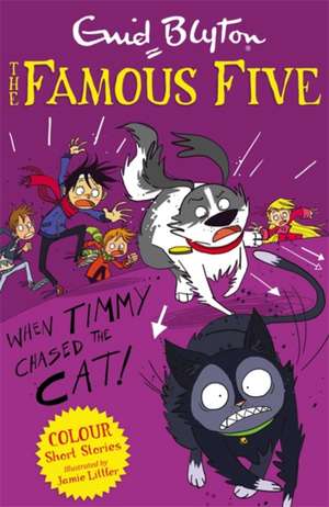 Famous Five Colour Short Stories: When Timmy Chased the Cat de Enid Blyton