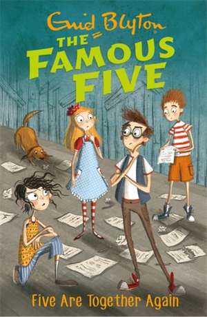 Famous Five: Five Are Together Again de Enid Blyton