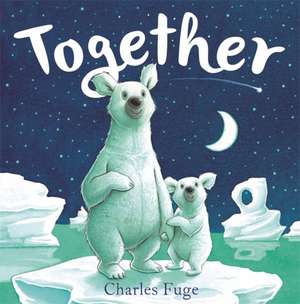 Together de Charles Fuge