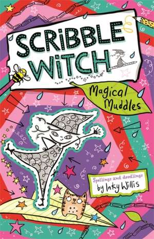 Scribble Witch: Magical Muddles de Inky Willis