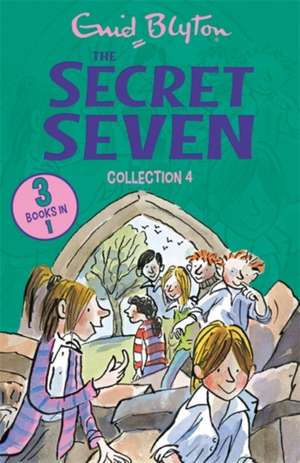 The Secret Seven Collection 4 de Enid Blyton