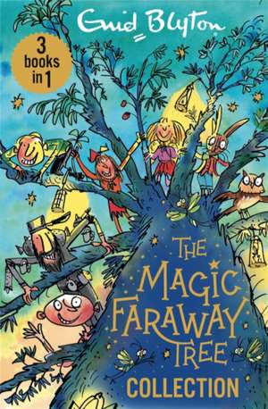 The Magic Faraway Tree Collection de Enid Blyton