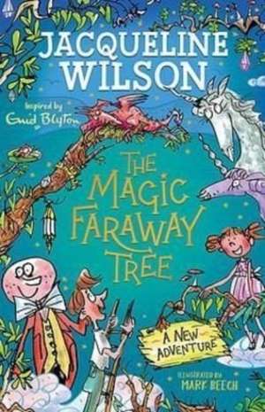 The Magic Faraway Tree: A New Adventure de Jacqueline Wilson