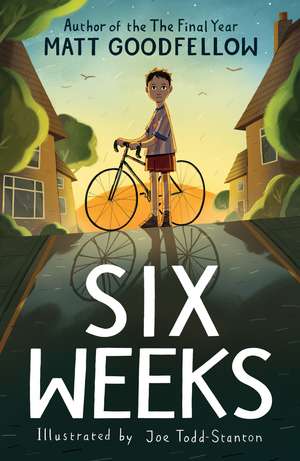 Six Weeks de Matt Goodfellow
