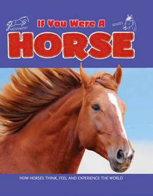 If You Were a Horse de Clare Hibbert