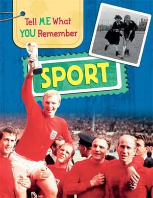 Tell Me What You Remember: Sport de Sarah Ridley