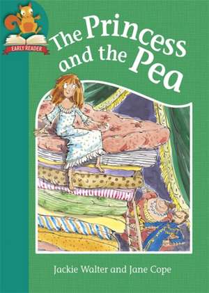 Must Know Stories: Level 2: The Princess and the Pea de Jackie Walter