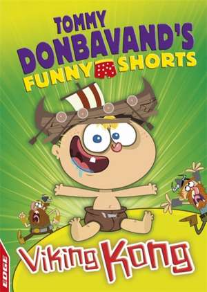 EDGE: Tommy Donbavand's Funny Shorts: Viking Kong de Tommy Donbavand