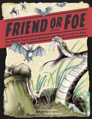 Friend or Foe de Etta Kaner