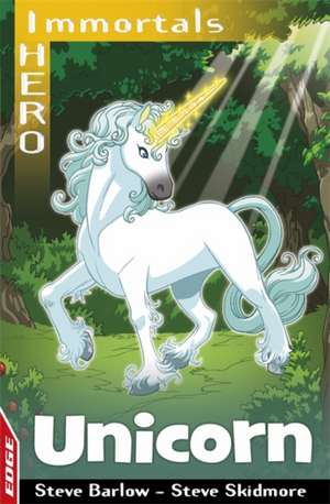 EDGE: I HERO: Immortals: Unicorn de Steve Barlow