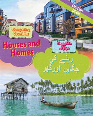 Dual Language Learners: Comparing Countries: Houses and Homes (English/Urdu) de Sabrina Crewe