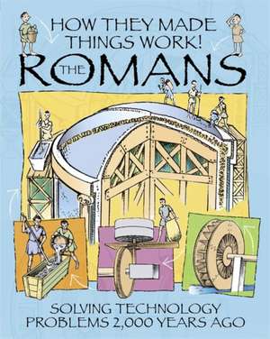 How They Made Things Work: Romans de Richard Platt