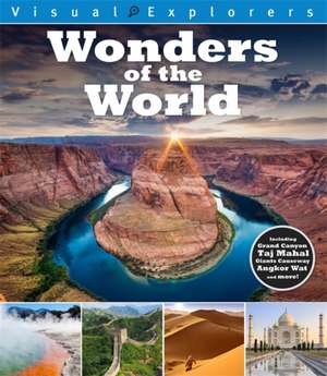 Calver, P: Visual Explorers: Wonders of the World de Toby Reynolds