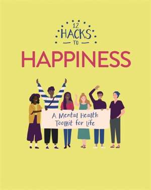 12 Hacks to Happiness de Honor Head