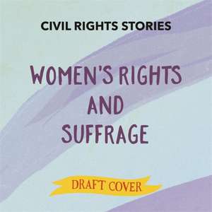 Barnham, K: Civil Rights Stories: Women's Rights and Suffrag de Kay Barnham